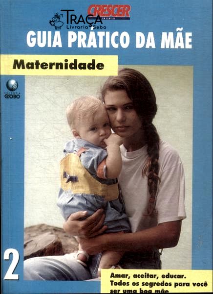 Guia Prático da Mãe: Maternidade