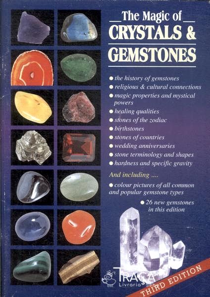 The Magic Of Crystals & Gemstones