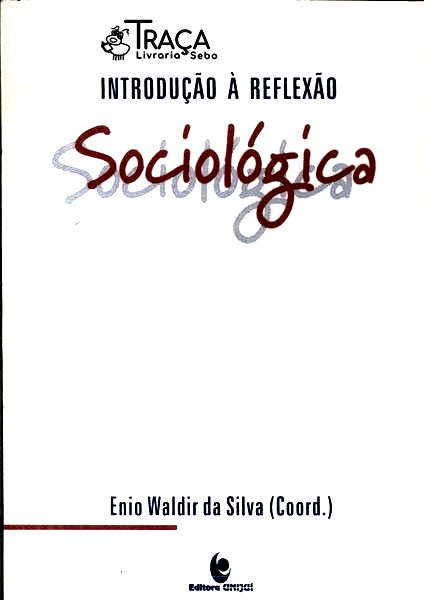 Introdução À Reflexão Sociológica