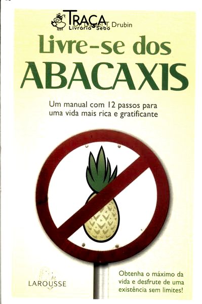 Livre-se dos Abacaxis