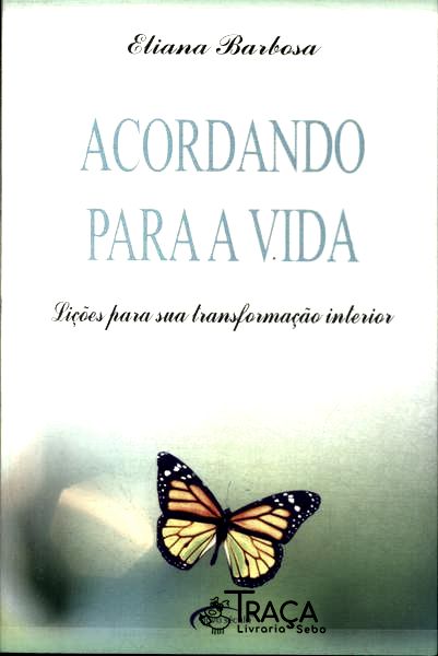 Acordando Para A Vida