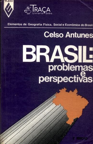 Brasil: Problemas e Perspectivas
