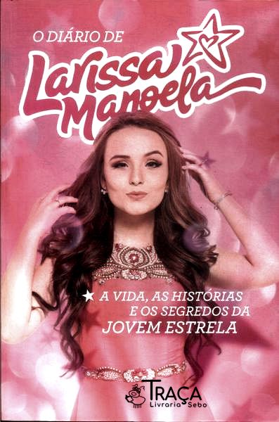 O Diário de Larissa Manoela