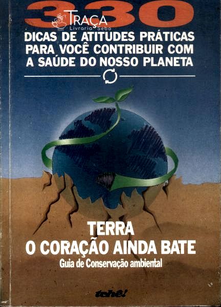 Terra: o Coração Ainda Bate