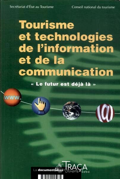 Tourisme Et Technologies de Linformation Et de La Communication
