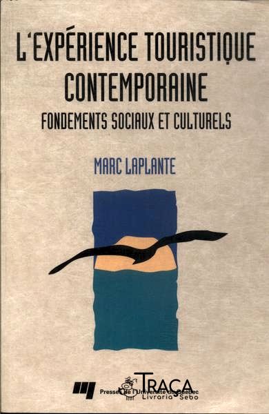 Lexpérience Touristique Contemporaine
