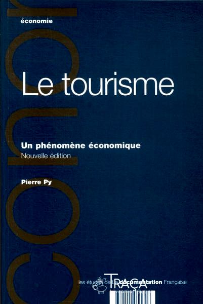 Le Tourisme: Un Phénomène Économique