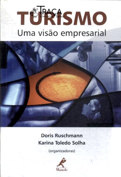 Turismo: Uma Visão Empresarial