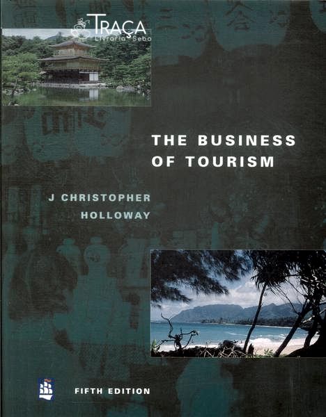 The Business Of Tourism