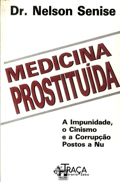 Medicina Prostituída
