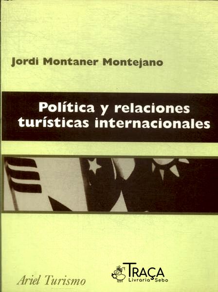 Política Y Relaciones Turísticas Internacionales