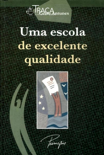Uma Escola de Excelente Qualidade