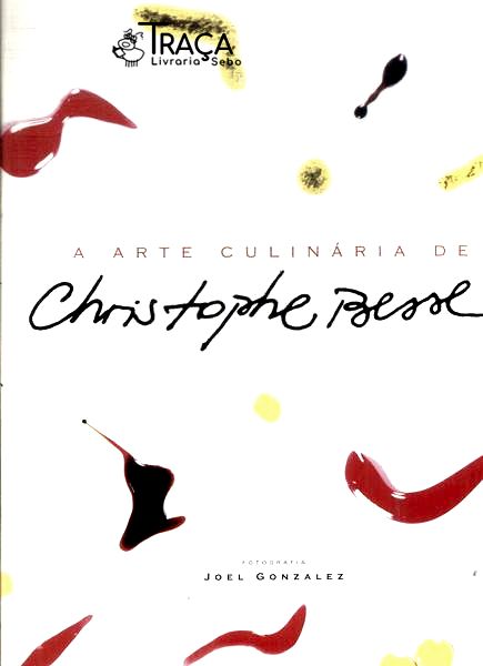 A Arte Culinária de Christopher Besse