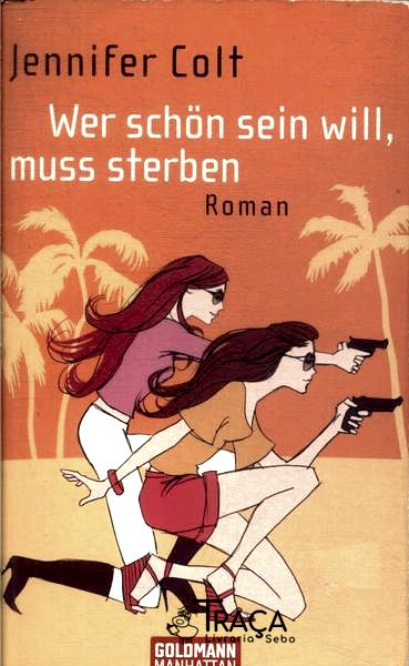 Wer Schön Sein Will Muss Sterben