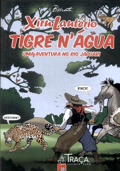Xiru Lautério: Tigre Nágua