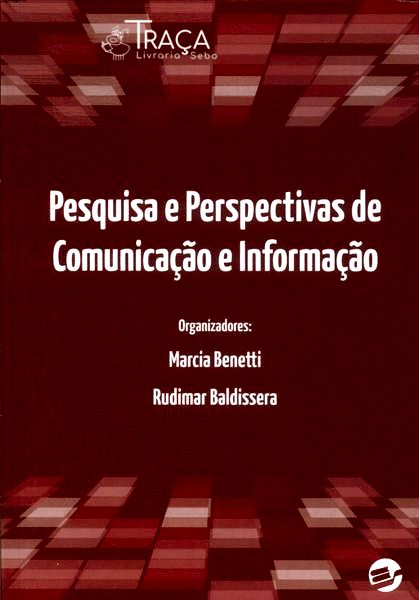 Pesquisa e Perspectivas de Comunicação e Informação