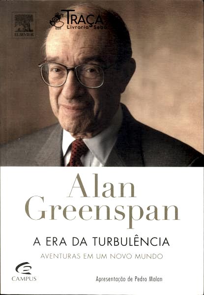 Alan Greenspan: a Era da Turbulência