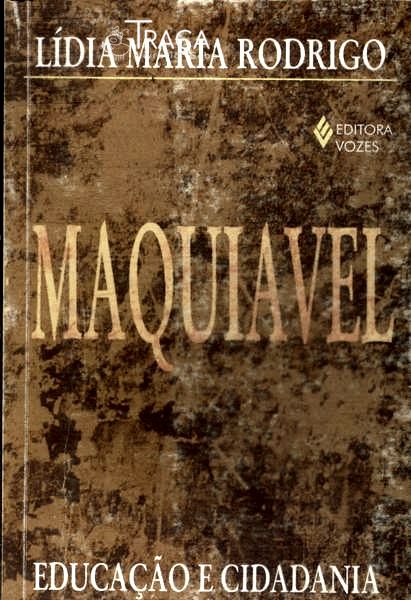 Maquiavel: Educação e Cidadania
