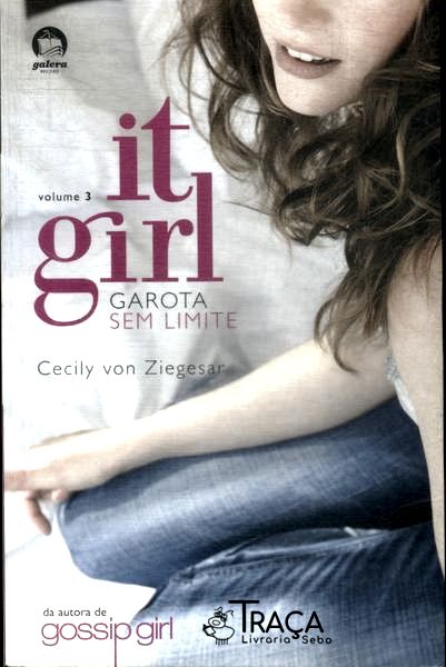 It Girl: Garota sem Limite
