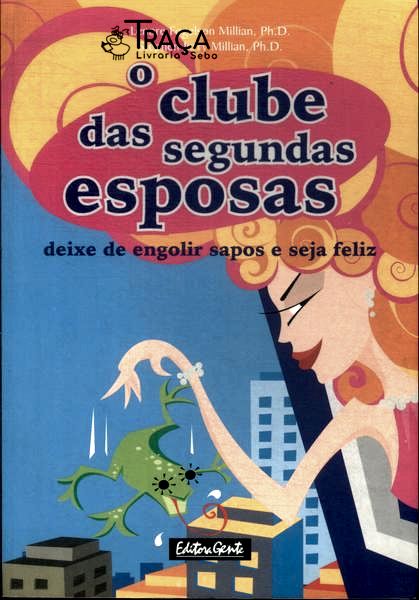 O Clube Das Segundas Esposas