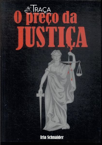 O Preço Da Justiça