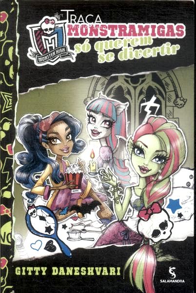 Monster High: Monstramigas Só Querem Se Divertir