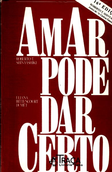 Amar Pode Dar Certo