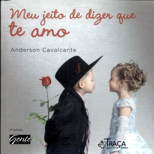 Meu Jeito de Dizer Que Te Amo