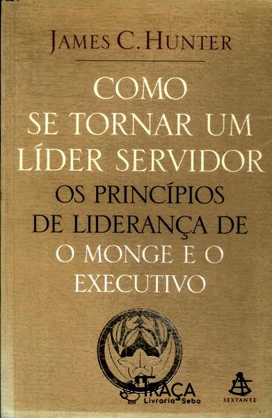 Como Se Tornar Um Líder Servidor