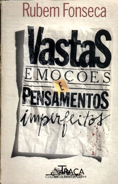 Vastas Emoções e Pensamentos Imperfeitos