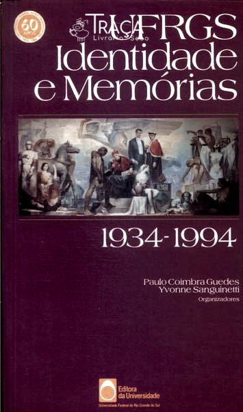 Ufrgs Identidades e Memórias