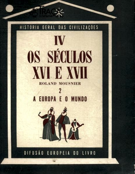 Os Séculos Xvi e Xvii Vol 2