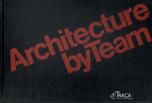Architecture By Team