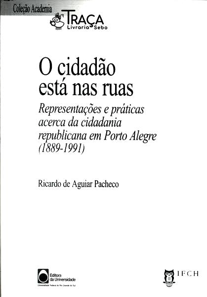 O Cidadão Está Nas Ruas