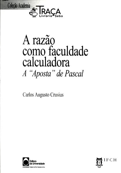 A Razão Como Faculdade Calculadora