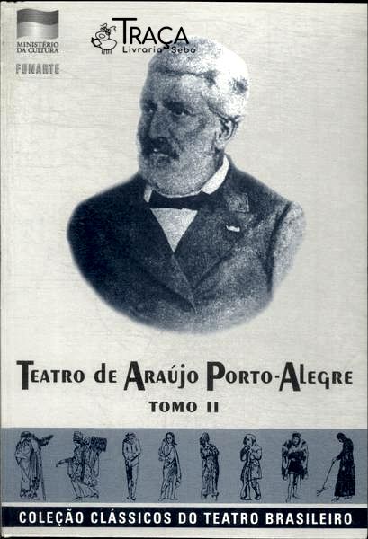 Teatro de Araújo Porto-alegre Tomo 2