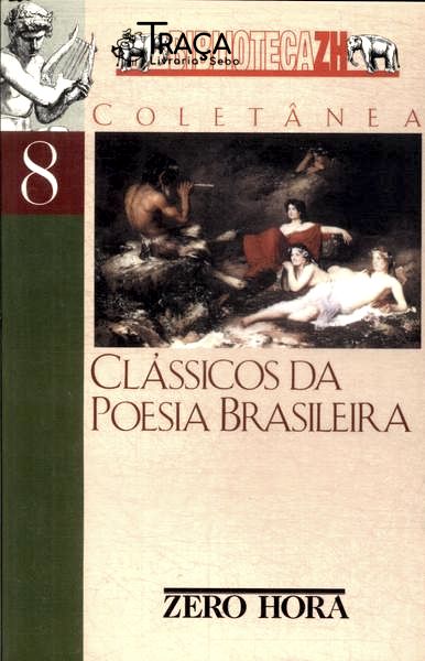 Clássicos Da Poesia Brasileira