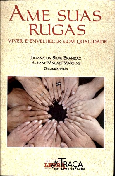 Ame Suas Rugas