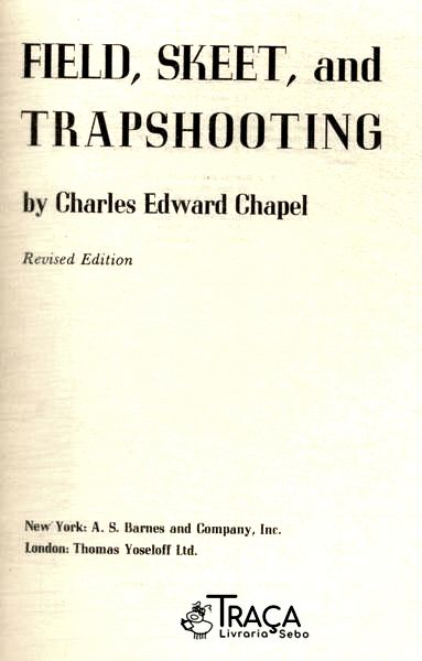 Field, Skeet, And Trapshooting