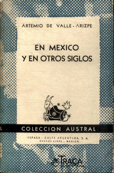 En Mexico Y En Otros Siglos