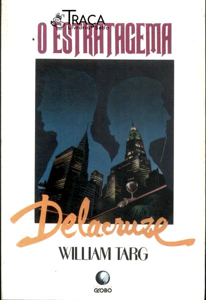 O Estratagema Delacruze