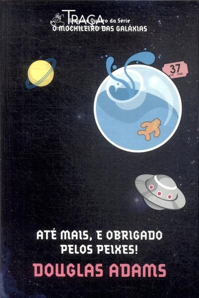 Até Mais, e Obrigado Pelos Peixes!