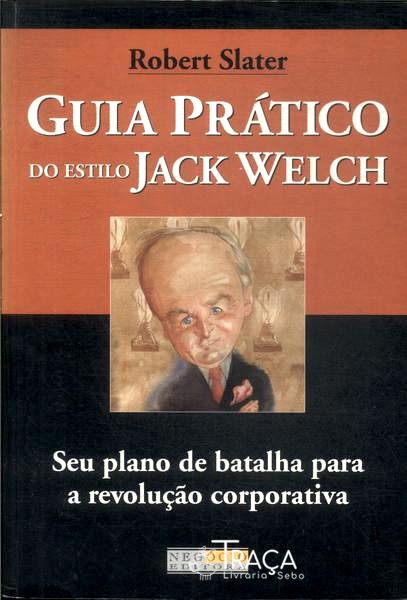 Guia Prático do Estilo Jack Welch