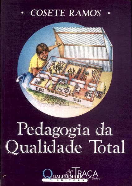 Pedagogia da Qualidade Total