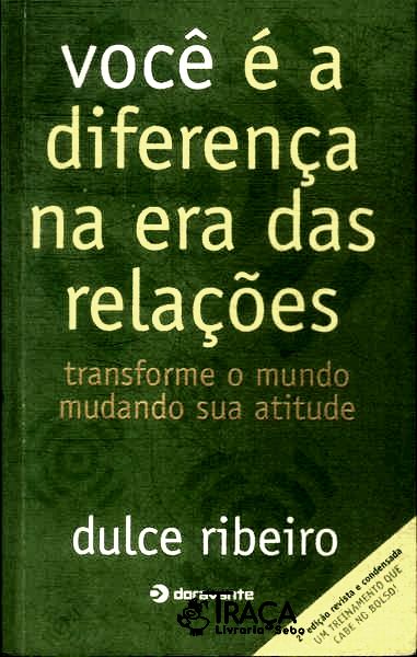 Você É a Diferença Na Era das Relações