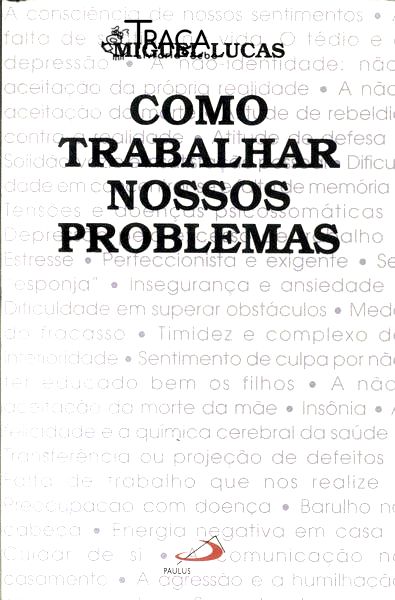 Como Trabalhar Nossos Problemas