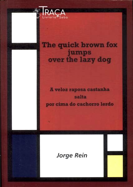 The Quick Brown Fox Jumps Over The Lazy Dog