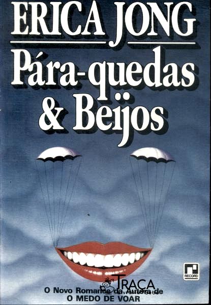 Pára-quedas & Beijos