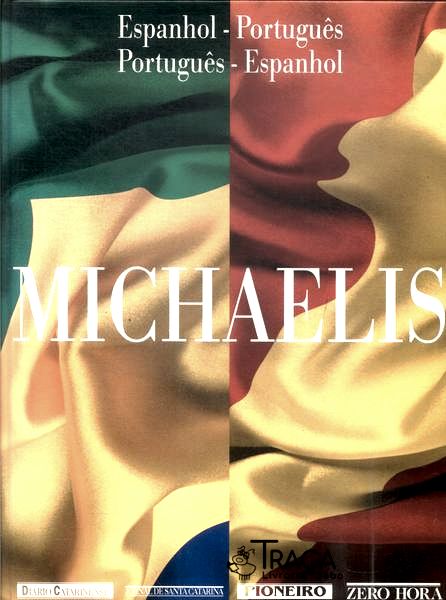Michaelis Espanhol-português Português-espanhol (1999)