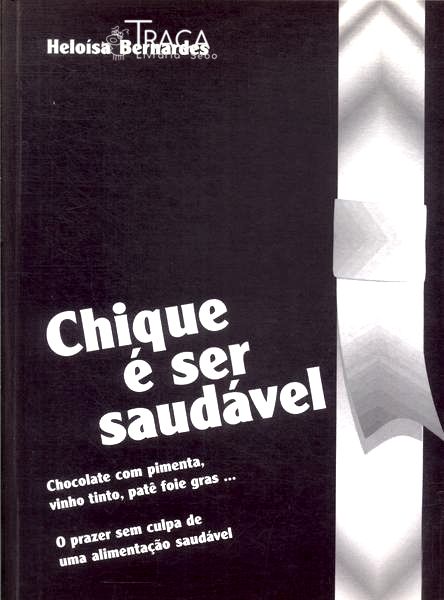 Chique É Ser Saudável